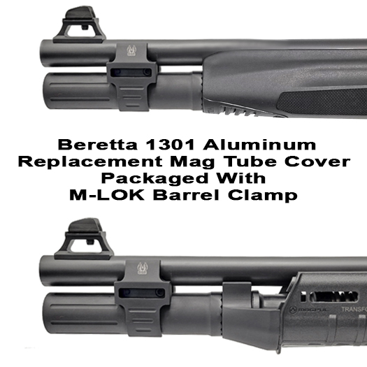 Beretta 1301 Replacement Mag Tube Cover With M-LOK Barrel Clamp