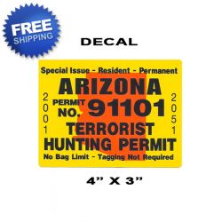 Arizona Terrorist Hunting Permit Decal--Five Pack